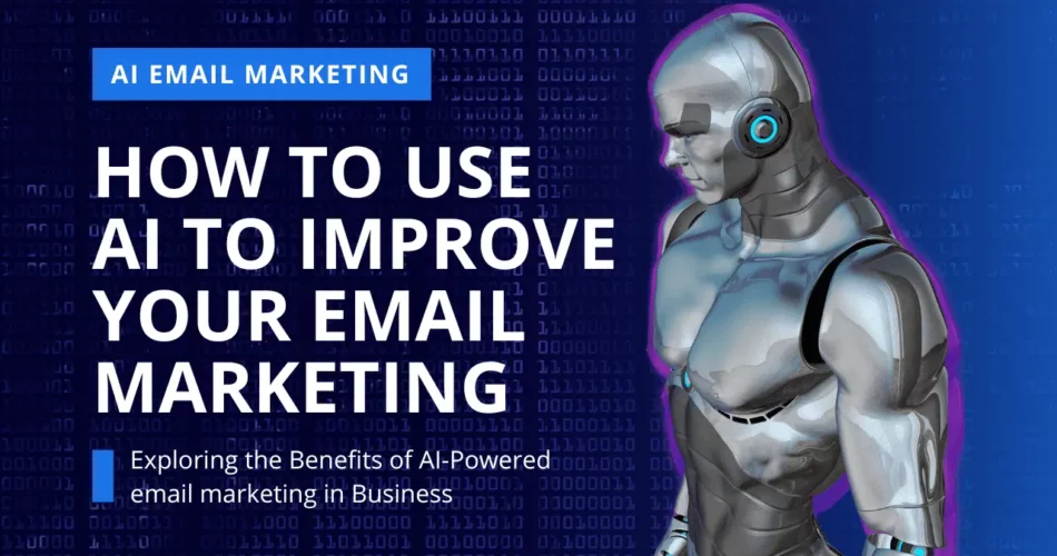 use ai to improve your email marketing automation