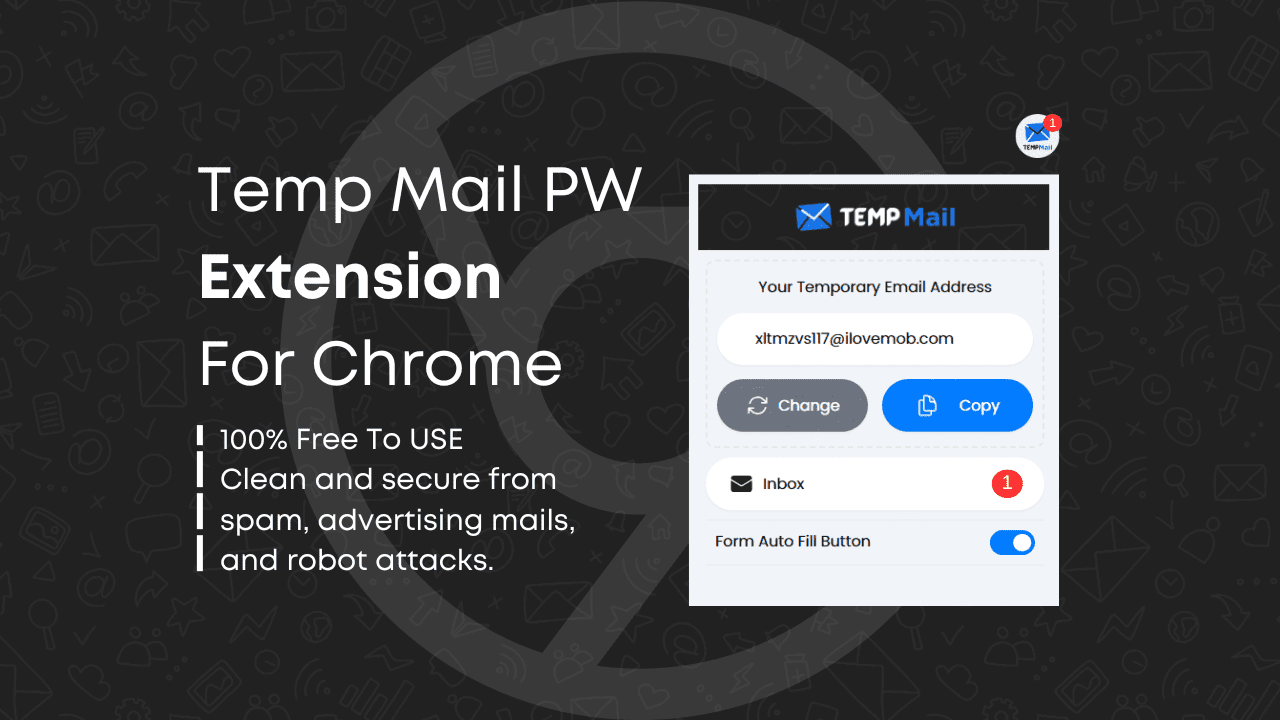 Temp Mail Extension For Chrome - 100% Free, Secure